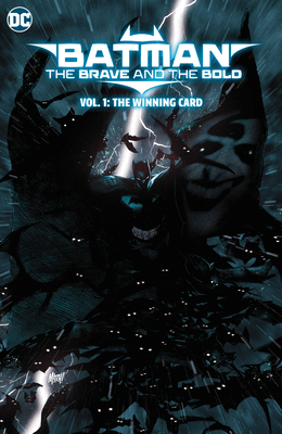 Batman: The Brave and the Bold: The Winning Card - King, Tom