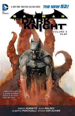 Batman - The Dark Knight Vol. 4: Clay (The New 52) - Hurwitz, Gregg