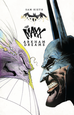 Batman/The Maxx: Arkham Dreams - Kieth, Sam
