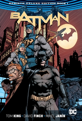 Batman: The Rebirth Deluxe Edition Book 1 - King, Tom
