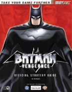 Batman: Vengeance Official Strategy Guide for PlayStation 2 - Bogenn, Tim, and BradyGames