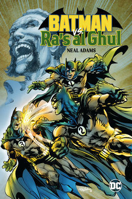 Batman vs. Ra's Al Ghul - Adams, Neal