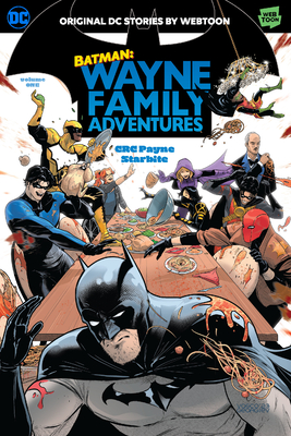 Batman: Wayne Family Adventures Volume One - Payne, Crc