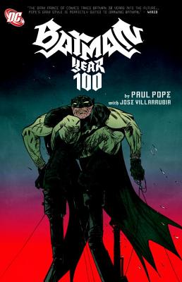 Batman: Year 100 & Other Tales Deluxe Edition - Pope, Paul