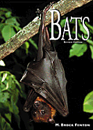 Bats, Revised Edition - Fenton, M Brock, and Tuttle, Merlin D (Foreword by)