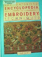 Batsford Encyclopedia of Embroidery Techniques