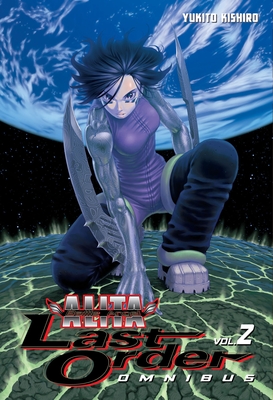 Battle Angel Alita: Last Order Omnibus 2 - Kishiro, Yukito