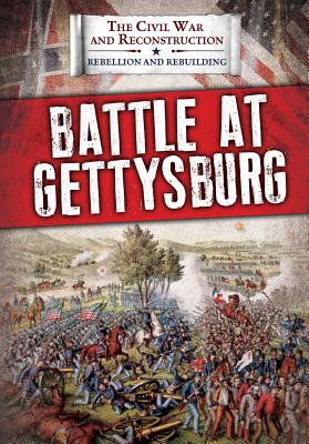 Battle at Gettysburg - Randolph, Joanne (Editor)