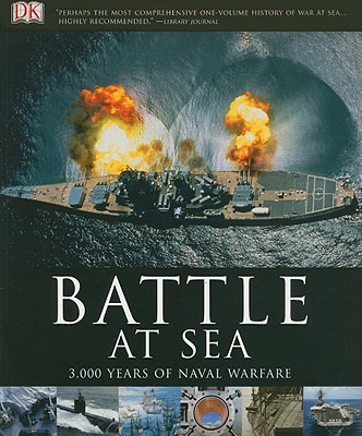 Battle at Sea: 3,000 Years of Naval Warfare - Grant, R G