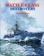 Battle Class Destroyers