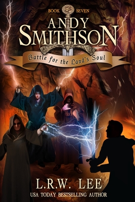 Battle for the Land's Soul: Teen & Young Adult Epic Fantasy - Lee, L R W