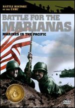 Battle for the Marianas - John Moore