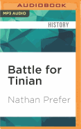 Battle for Tinian: Vital Stepping Stone in America's War Against Japan