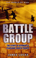 Battle Group: German Kampfgruppen Action of World War Two