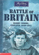 Battle of Britain: Harry Woods, England 1939-1941 - Priestly, Chris