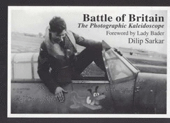 Battle of Britain: The Photographic Kaleidoscope