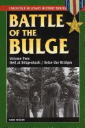 Battle of the Bulge: Hell at B++tgenbach/Seize the Bridges