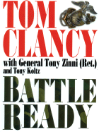 Battle Ready - Clancy, Tom, and Zini, Tony, and Koltz
