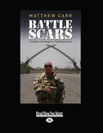 Battle Scars - Carr, Matthew