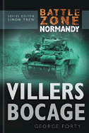 Battle Zone Normandy: Villers Bocage