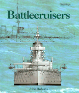 Battlecruisers - Roberts, John
