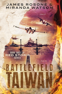 Battlefield Taiwan - Rosone, James, and Watson, Miranda