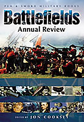 Battlefields Annual Review - Cooksey, Jon