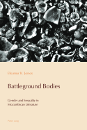 Battleground Bodies: Gender and Sexuality in Mozambican Literature