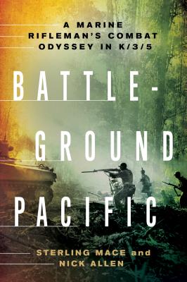 Battleground Pacific - Mace, Sterling, and Allen, Nick