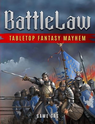 BattleLaw: Tabletop Fantasy Mayhem - Gas, Game
