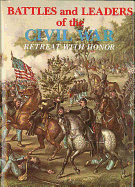 Battles and Leaders of the Civil War V4 - Retreat with Honor