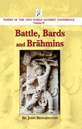 Battles, Bards and Brahmins - Brockington, John (Editor)
