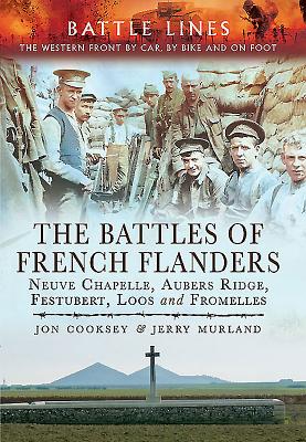 Battles of French Flanders - Cooksey, Jon, and Murland, Jerry