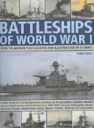 Battleships of World War I: Over 185 Archive Photographs and Illustrations of 70 Ships - Hore, Peter, Capt.