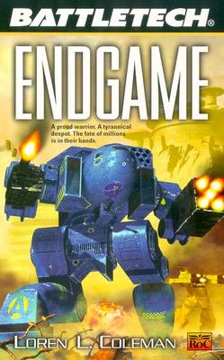 Battletech #56:: Endgame - Coleman, Loren