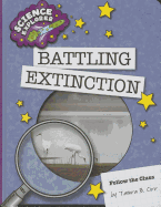 Battling Extinction