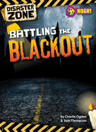 Battling the Blackout