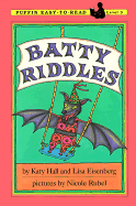 Batty Riddles: Level 3 - Hall, Katy, and Eisenberg, Lisa