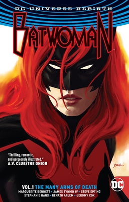 Batwoman Vol. 1: The Many Arms of Death (Rebirth) - Bennett, Marguerite, and Tynion, James IV