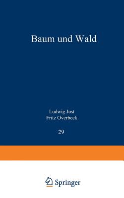 Baum Und Wald - Jost, Ludwig, and Overbeck, Fritz (Revised by)