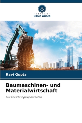 Baumaschinen- und Materialwirtschaft - Gupta, Ravi