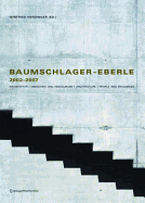 Baumschlager-Eberle 2002-2007: Architektur Menschen Und Ressourcen Architecture People and Resources
