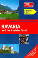 Bavaria: And the Austrian Tyrol