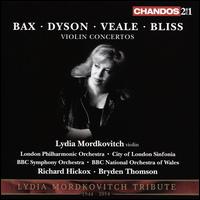 Bax, Dyson, Veale, Bliss: Violin Concertos - Lydia Mordkovitch (violin)