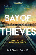 Bay of Thieves: Immerse yourself in the sun-soaked Sunday Times Thriller of the Month