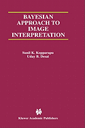 Bayesian Approach to Image Interpretation