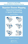 Bayesian Disease Mapping: Hierarchical Modeling in Spatial Epidemiology