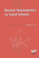 Bayesian Nonparametrics Via Neural Networks