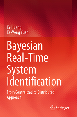 Bayesian Real-Time System Identification: From Centralized to Distributed Approach - Huang, Ke, and Yuen, Ka-Veng