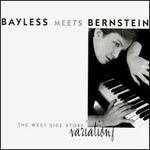 Bayless Meets Bernstein: The West Side Story Variations